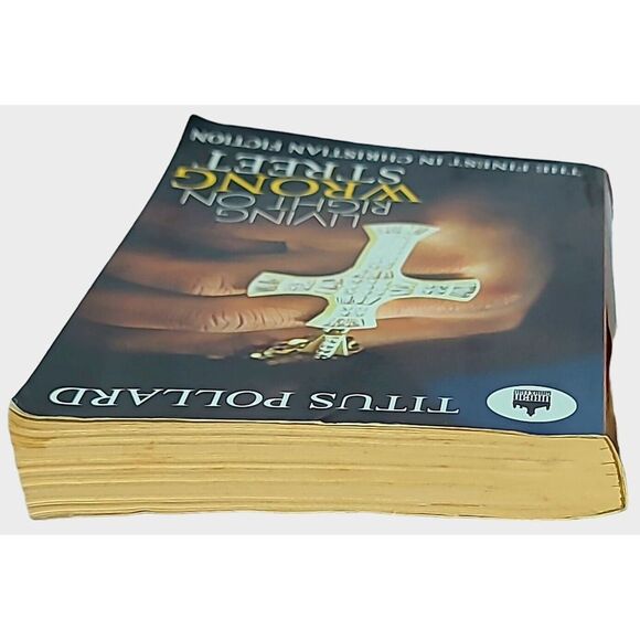 Living Right on Wrong Street By Titus Pollard Christian Drama Fiction Faith - Picture 6 of 7